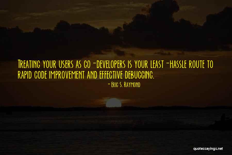Eric S. Raymond Quotes 1129465 Eric S. Raymond Quotes 1129465