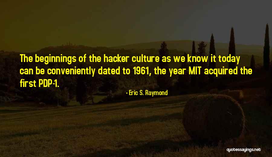 Eric S. Raymond Quotes 1308151