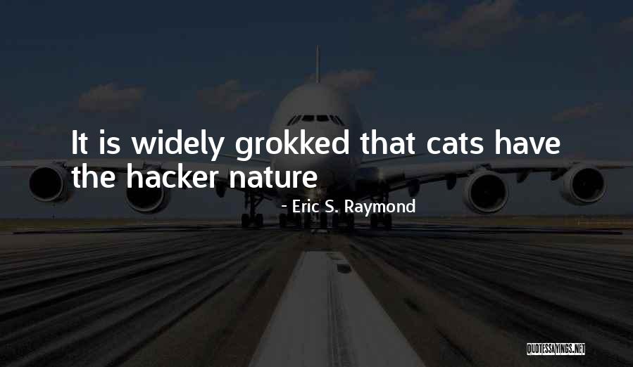 Eric S. Raymond Quotes 1520300 Eric S. Raymond Quotes 1520300