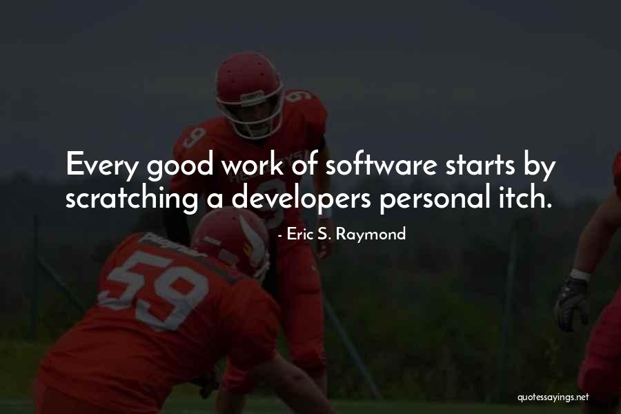 Eric S. Raymond Quotes 1546258 Eric S. Raymond Quotes 1546258