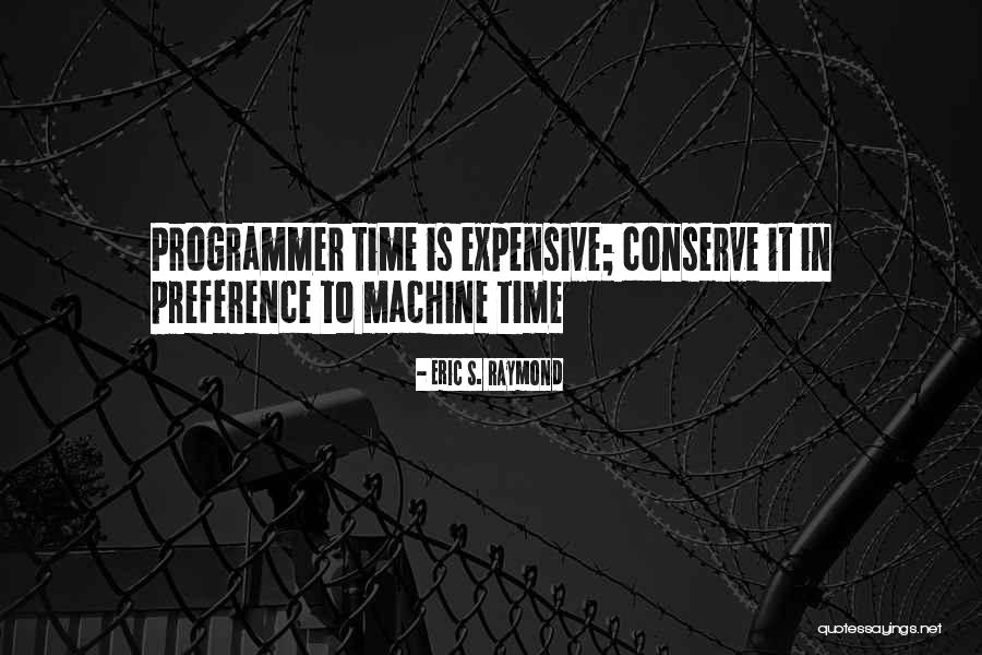 Eric S. Raymond Quotes 1583090 Eric S. Raymond Quotes 1583090