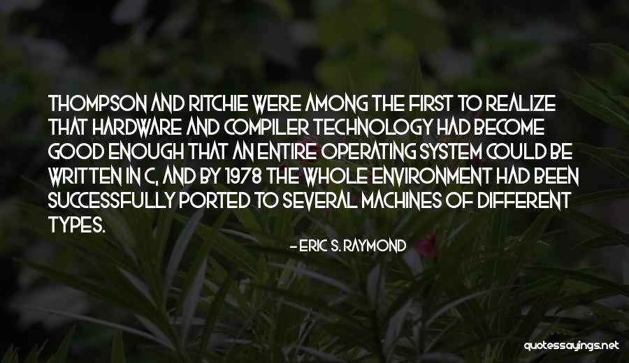 Eric S. Raymond Quotes 1591900