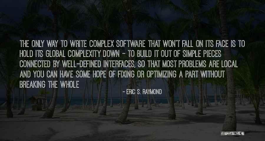 Eric S. Raymond Quotes 1807048 Eric S. Raymond Quotes 1807048