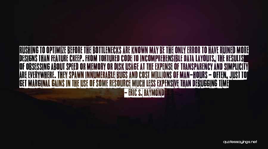 Eric S. Raymond Quotes 1828670 Eric S. Raymond Quotes 1828670