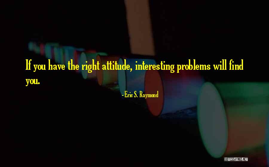 Eric S. Raymond Quotes 2094597 Eric S. Raymond Quotes 2094597