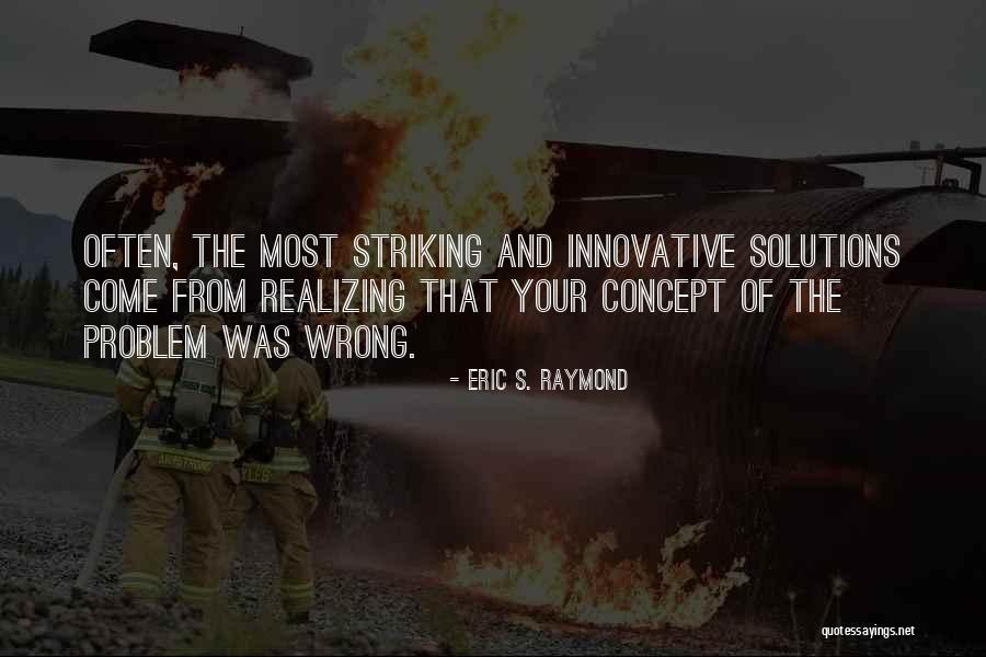 Eric S. Raymond Quotes 2144404 Eric S. Raymond Quotes 2144404