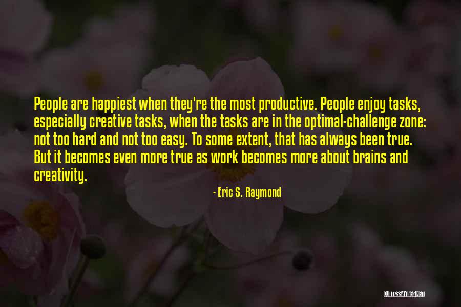 Eric S. Raymond Quotes 2231595 Eric S. Raymond Quotes 2231595