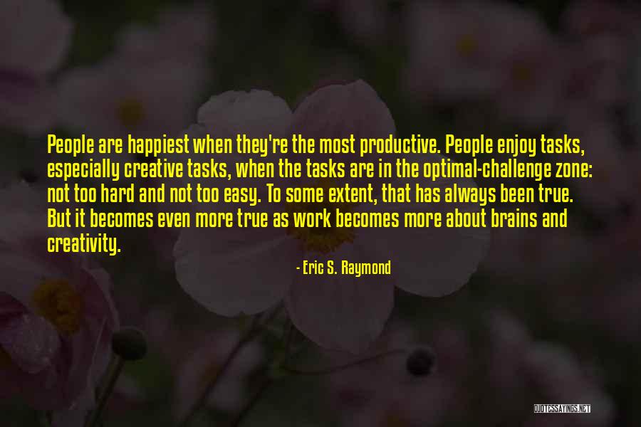 Eric S. Raymond Quotes 2231595