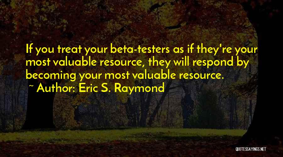 Eric S. Raymond Quotes 318505