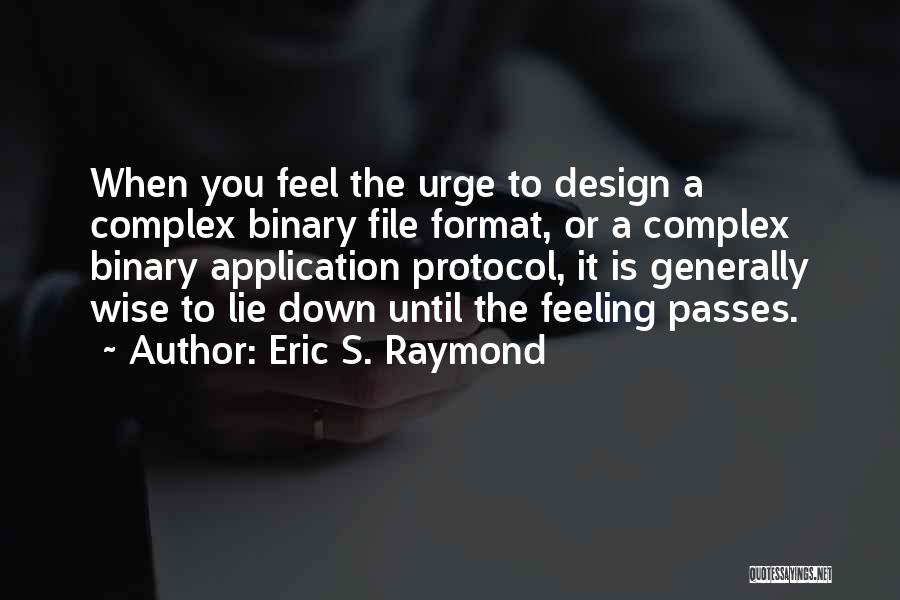 Eric S. Raymond Quotes 339482