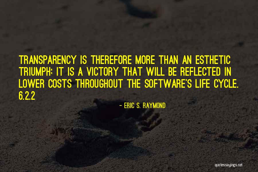 Eric S. Raymond Quotes 449869 Eric S. Raymond Quotes 449869