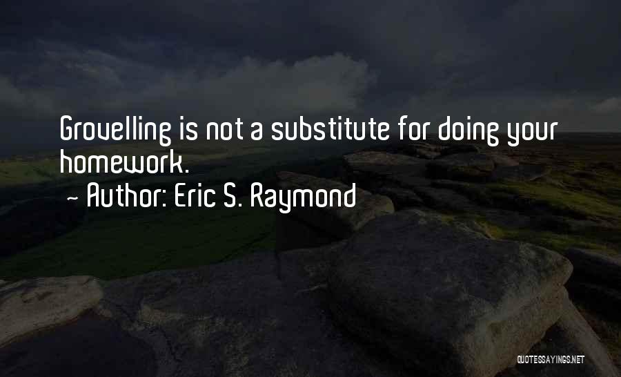 Eric S. Raymond Quotes 480668