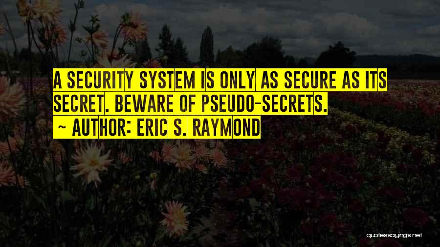 Eric S. Raymond Quotes 521323