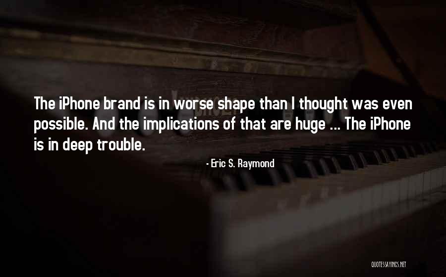 Eric S. Raymond Quotes 959496 Eric S. Raymond Quotes 959496