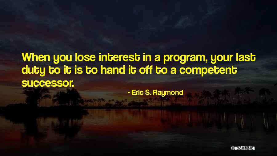 Eric S. Raymond Quotes 997183