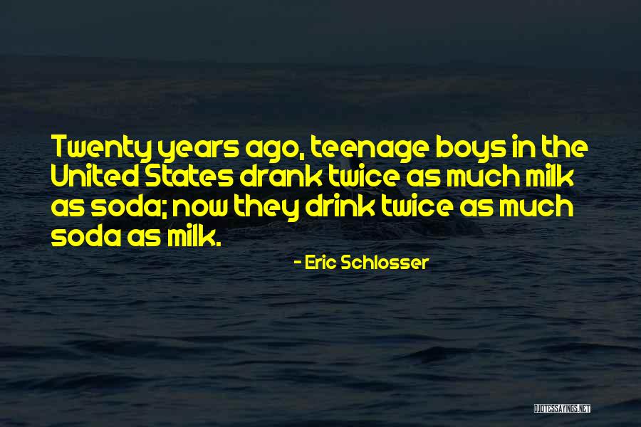 Eric Schlosser Quotes 1048991