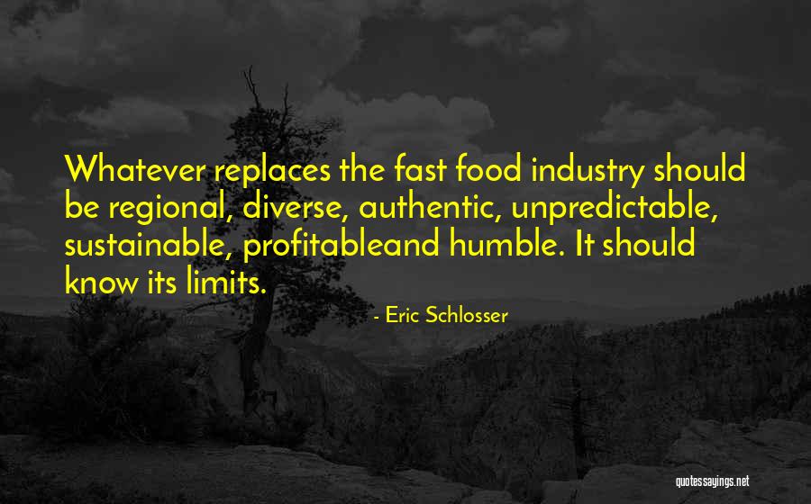 Eric Schlosser Quotes 1126195