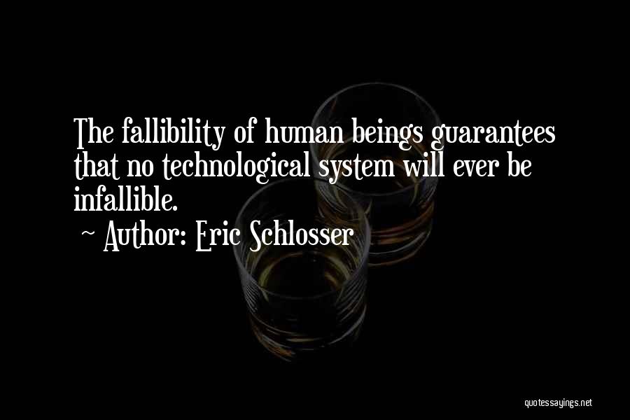 Eric Schlosser Quotes 122572