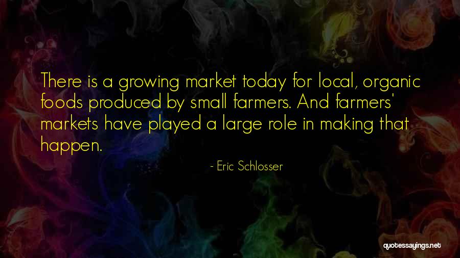 Eric Schlosser Quotes 1420309