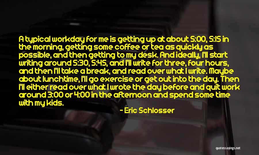 Eric Schlosser Quotes 2058045