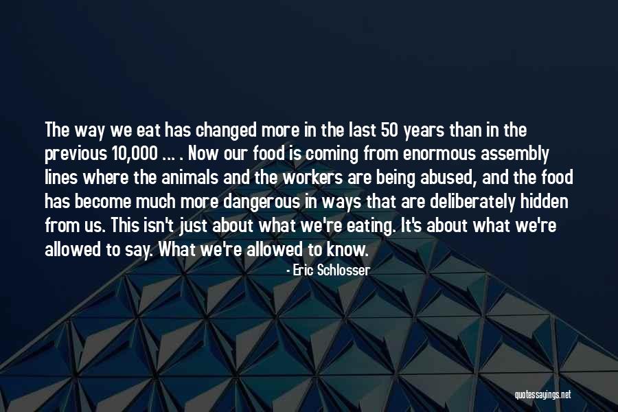 Eric Schlosser Quotes 676714 Eric Schlosser Quotes 676714