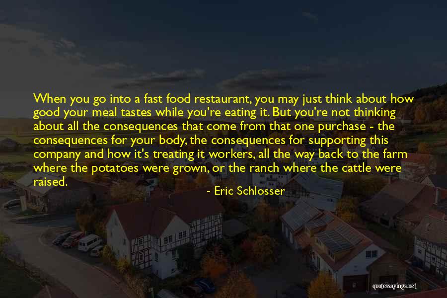 Eric Schlosser Quotes 790643