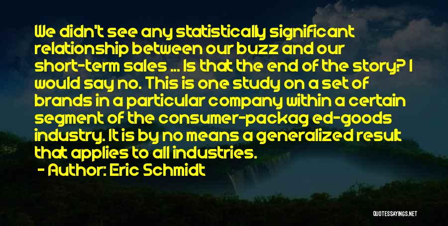 Eric Schmidt Quotes 1068096
