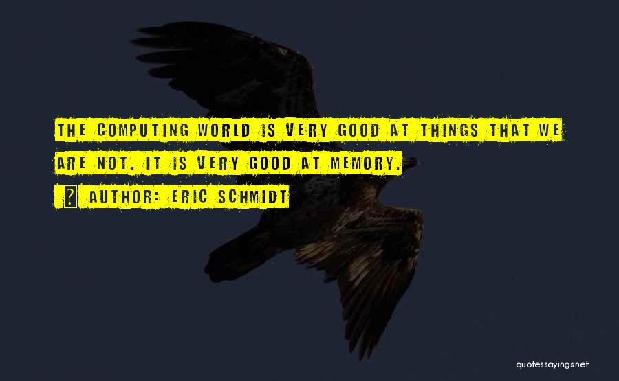 Eric Schmidt Quotes 1070376