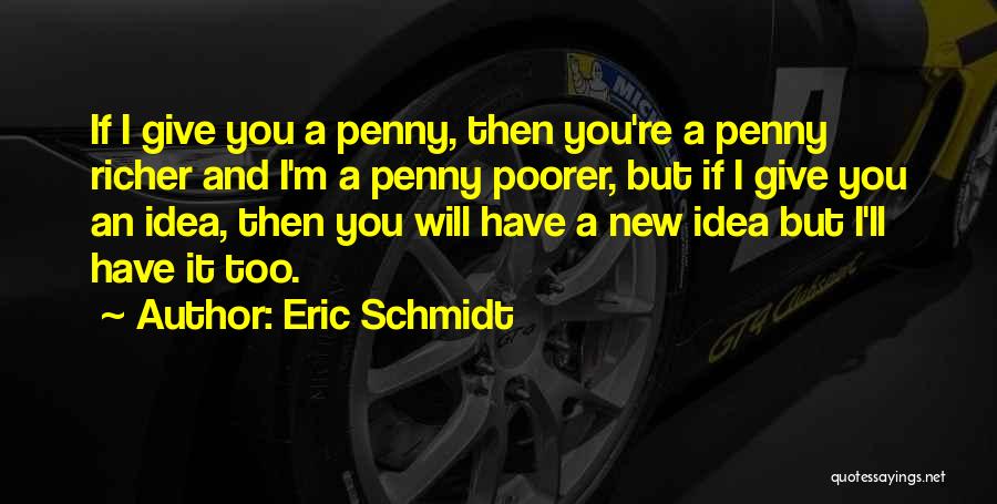 Eric Schmidt Quotes 1123304