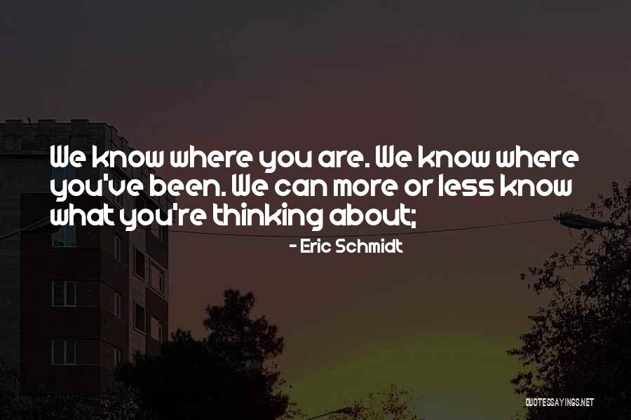 Eric Schmidt Quotes 263393