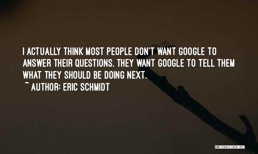 Eric Schmidt Quotes 359807