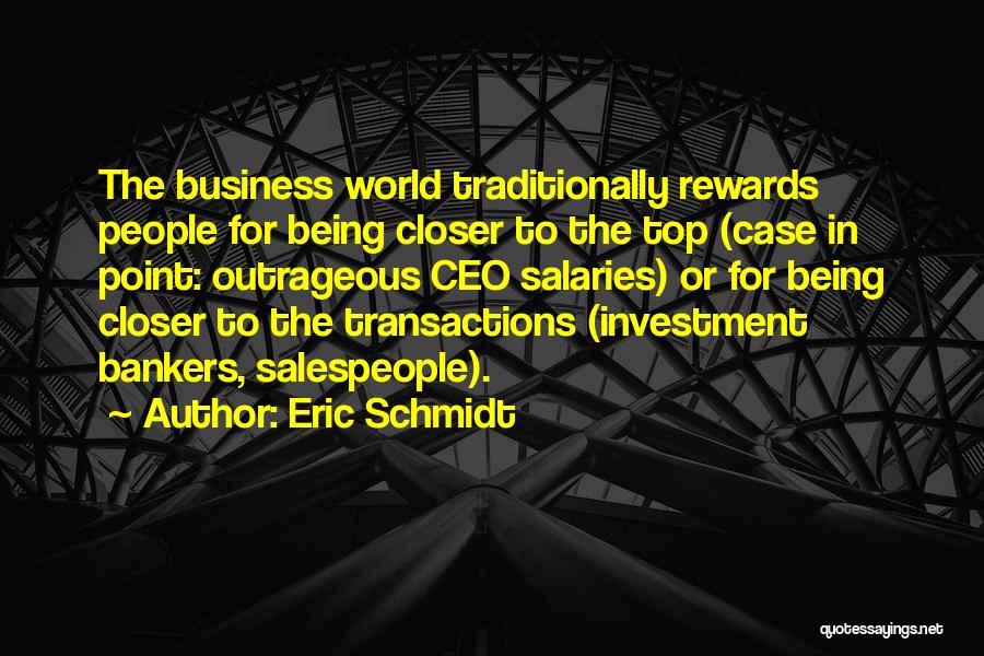 Eric Schmidt Quotes 549236
