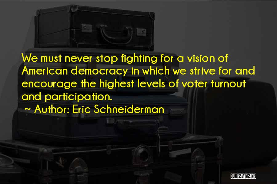 Eric Schneiderman Quotes 1115077