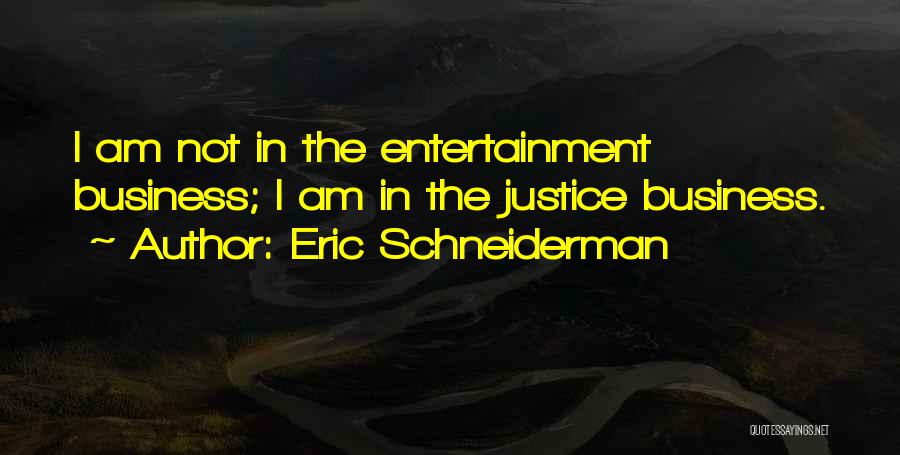 Eric Schneiderman Quotes 1405833