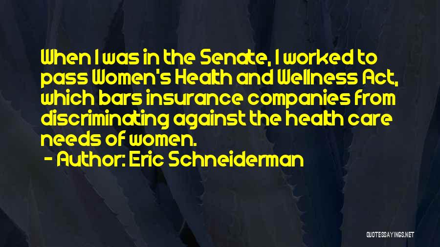 Eric Schneiderman Quotes 1406773