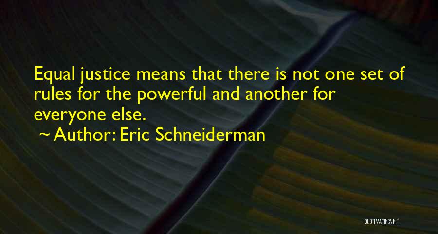 Eric Schneiderman Quotes 1860997