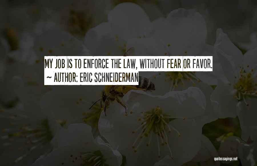 Eric Schneiderman Quotes 2077296