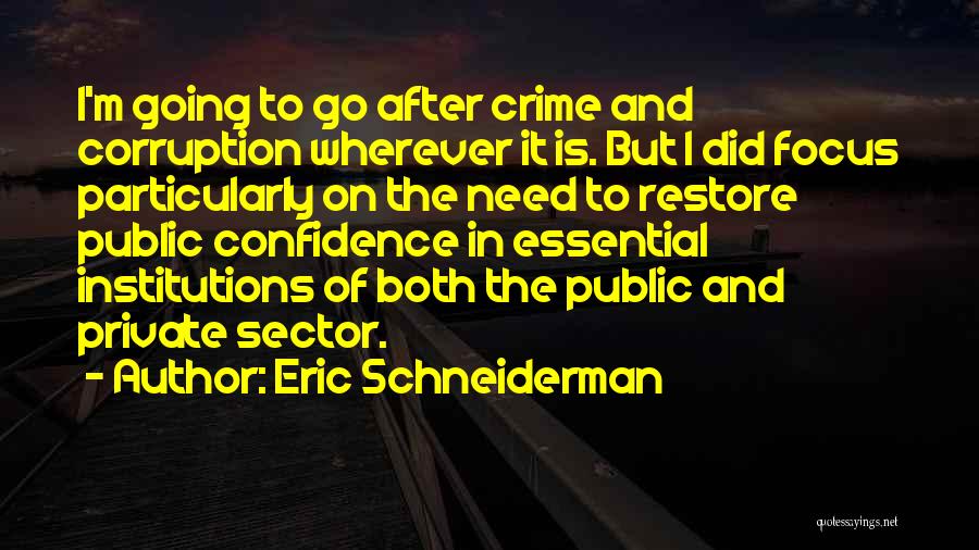 Eric Schneiderman Quotes 2217151