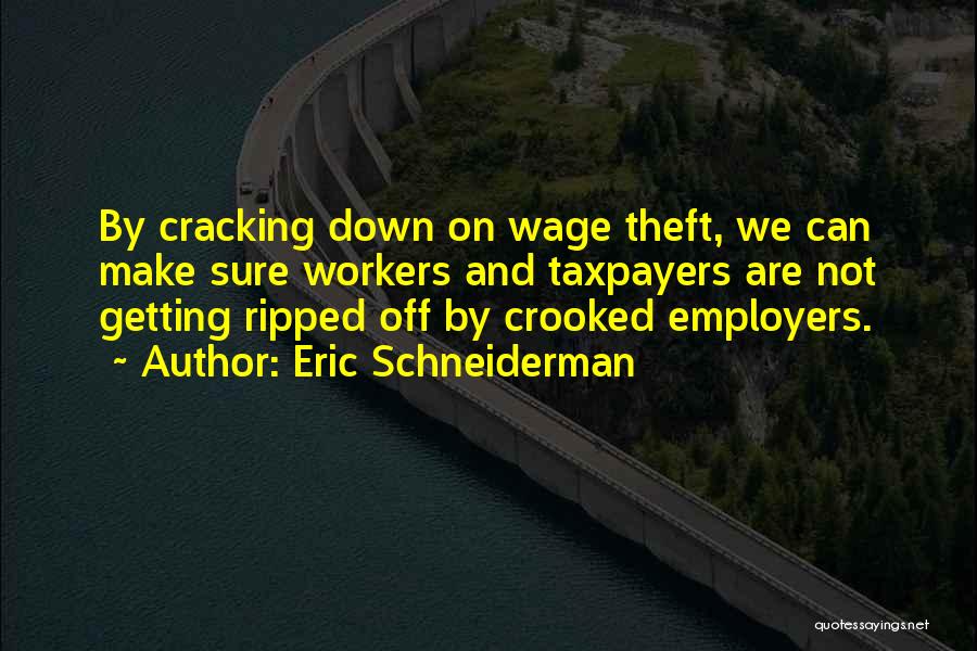 Eric Schneiderman Quotes 336071
