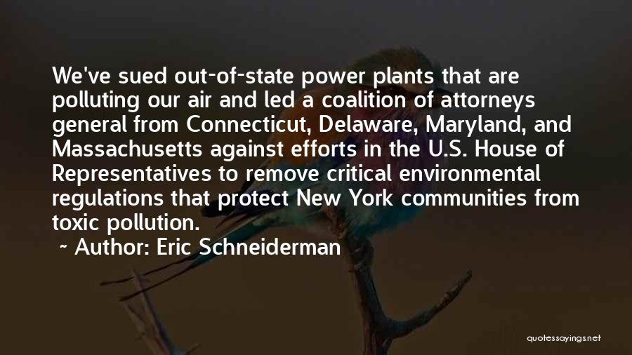 Eric Schneiderman Quotes 427522