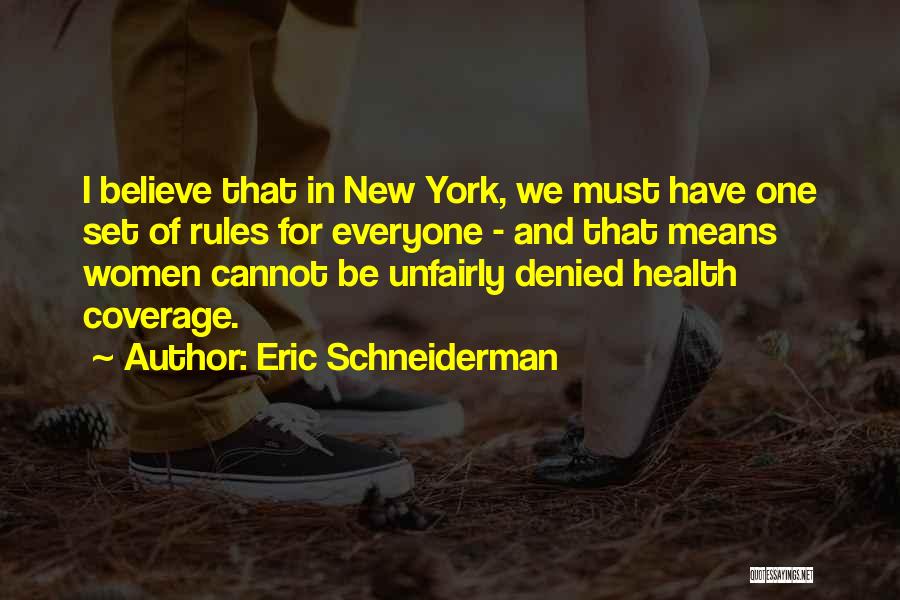 Eric Schneiderman Quotes 917281