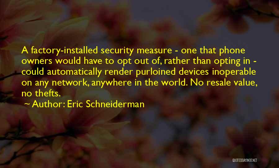 Eric Schneiderman Quotes 960821