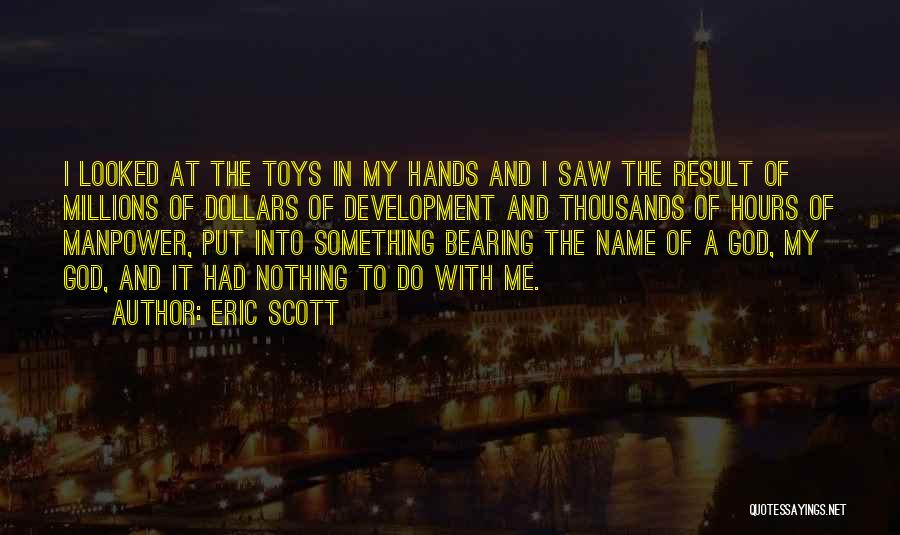 Eric Scott Quotes 1145739