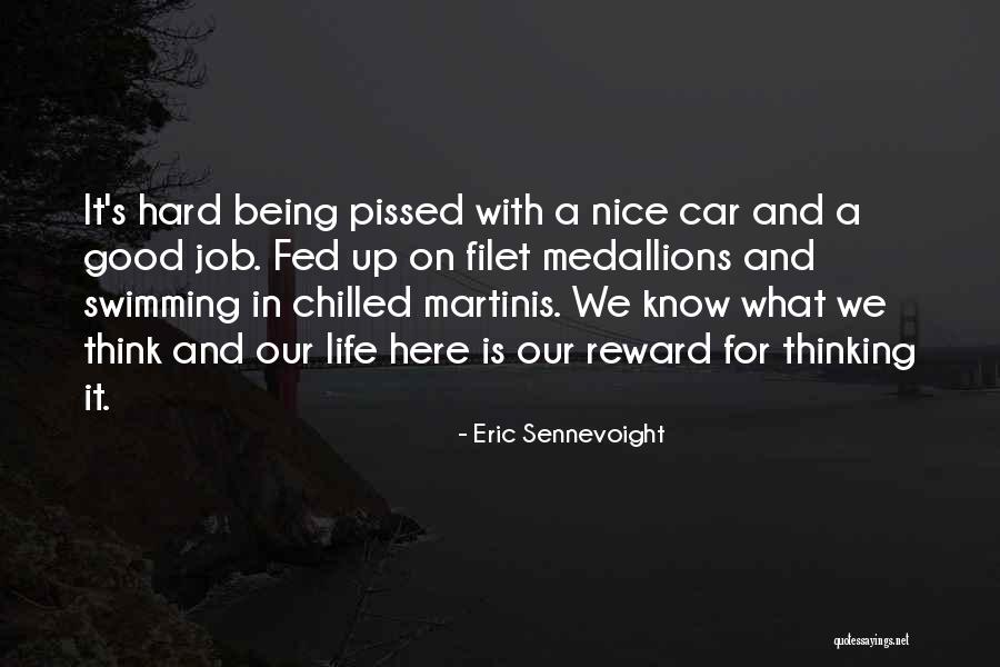 Eric Sennevoight Quotes 1886718