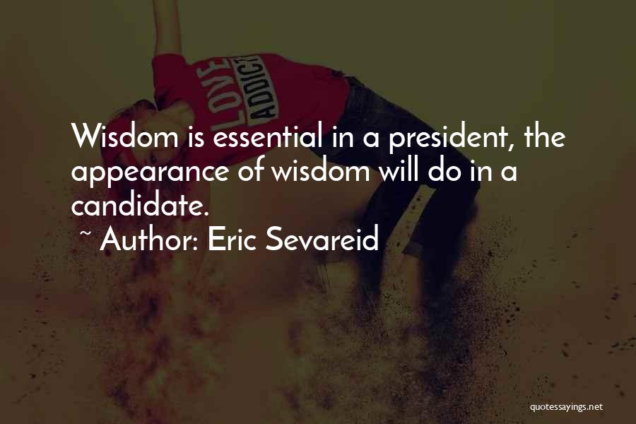 Eric Sevareid Quotes 1244135