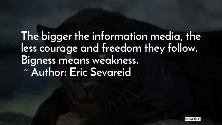 Eric Sevareid Quotes 1516207