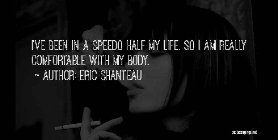 Eric Shanteau Quotes 1057453