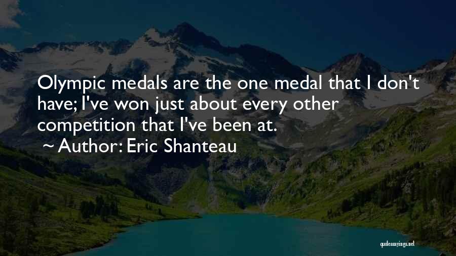 Eric Shanteau Quotes 398153