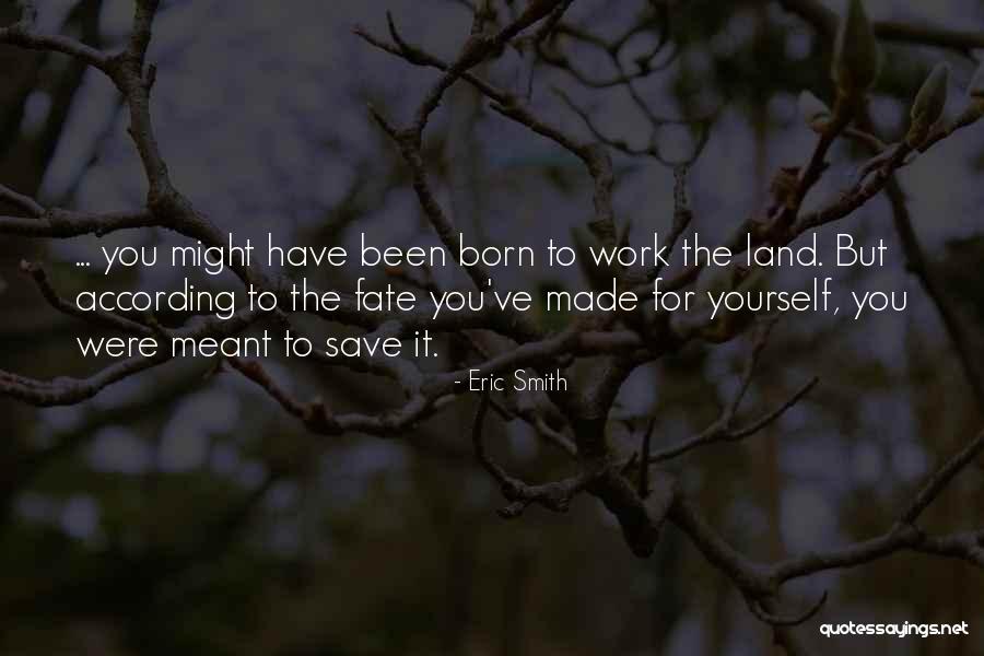 Eric Smith Quotes 328855 Eric Smith Quotes 328855