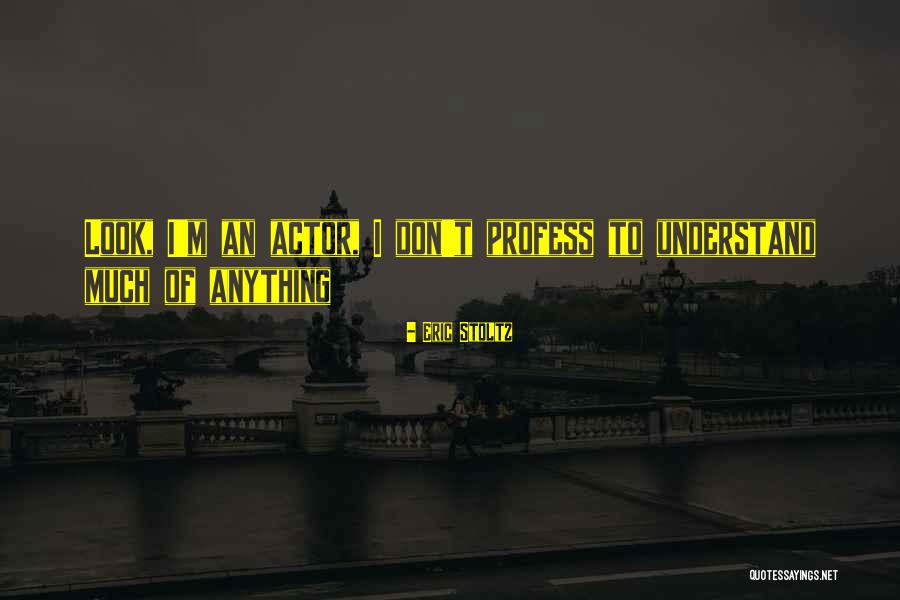Eric Stoltz Quotes 1136242 Eric Stoltz Quotes 1136242